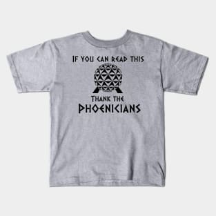 If You Can Read This Thank the Phoenicians 2 Kids T-Shirt